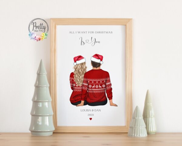 Personalised Christmas couple Print. All I Want For Christmas Is You GIft.