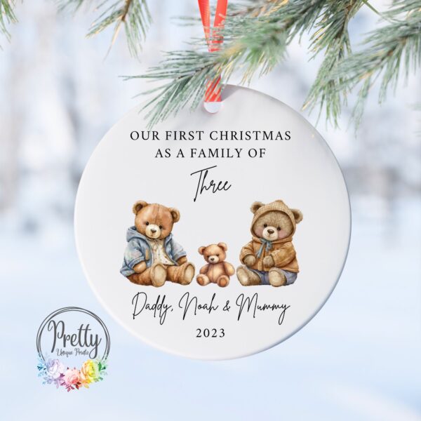 Christmas Bauble with 3 teddy bears & quote saying our first Christmas as a family of three